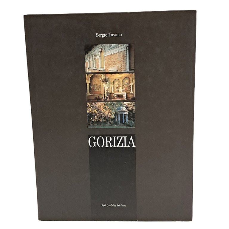 Gorizia e il mondo di ieri