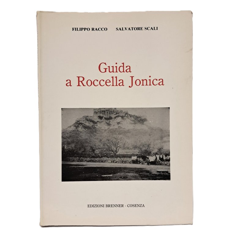 Guida a Roccella Jonica. Appunti per un itinerario turistico | Immagine Gallery 2