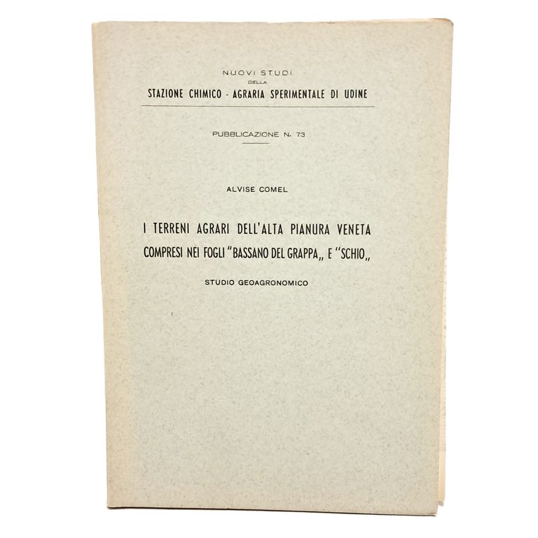 I terreni agrari dell'alta pianura veneta compresi nei fogli "Bassano …