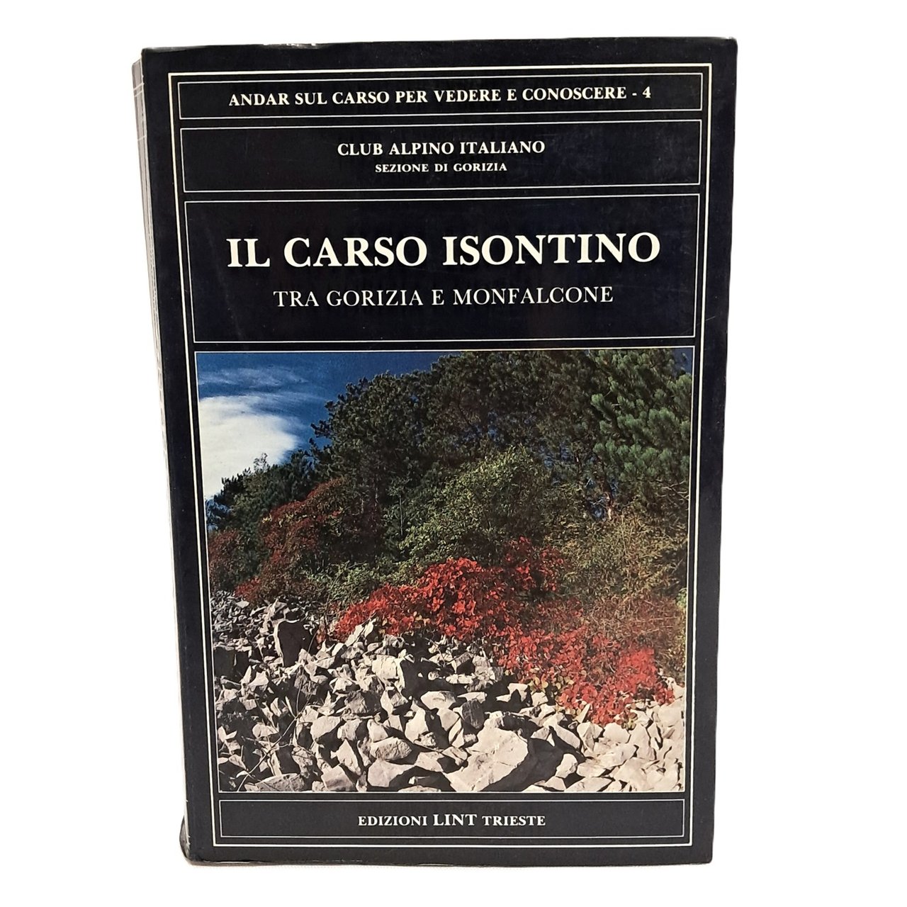Il Carso isontino tra Gorizia e Monfalcone