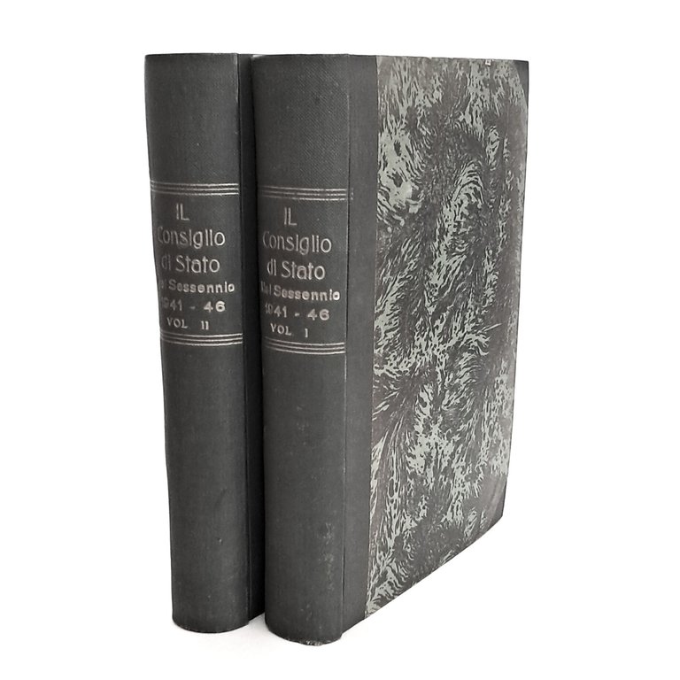 Il consiglio di Stato nel sessennio 1941-1946 I-II