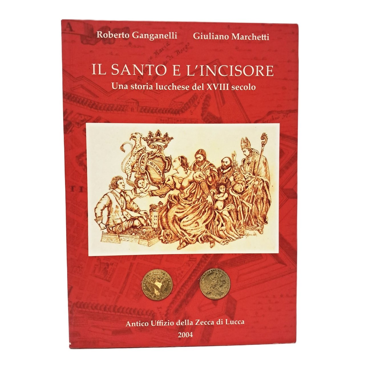 Il santo e l'incisore. Una storia lucchese del XVIII secolo | Immagine principale