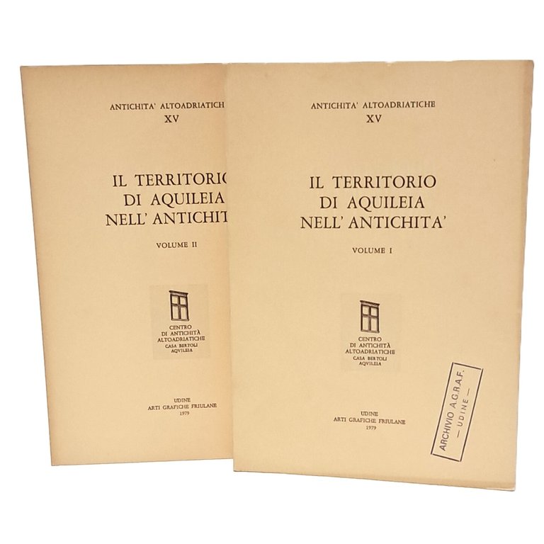 Il territorio di Aquileia nell'antichità I-II