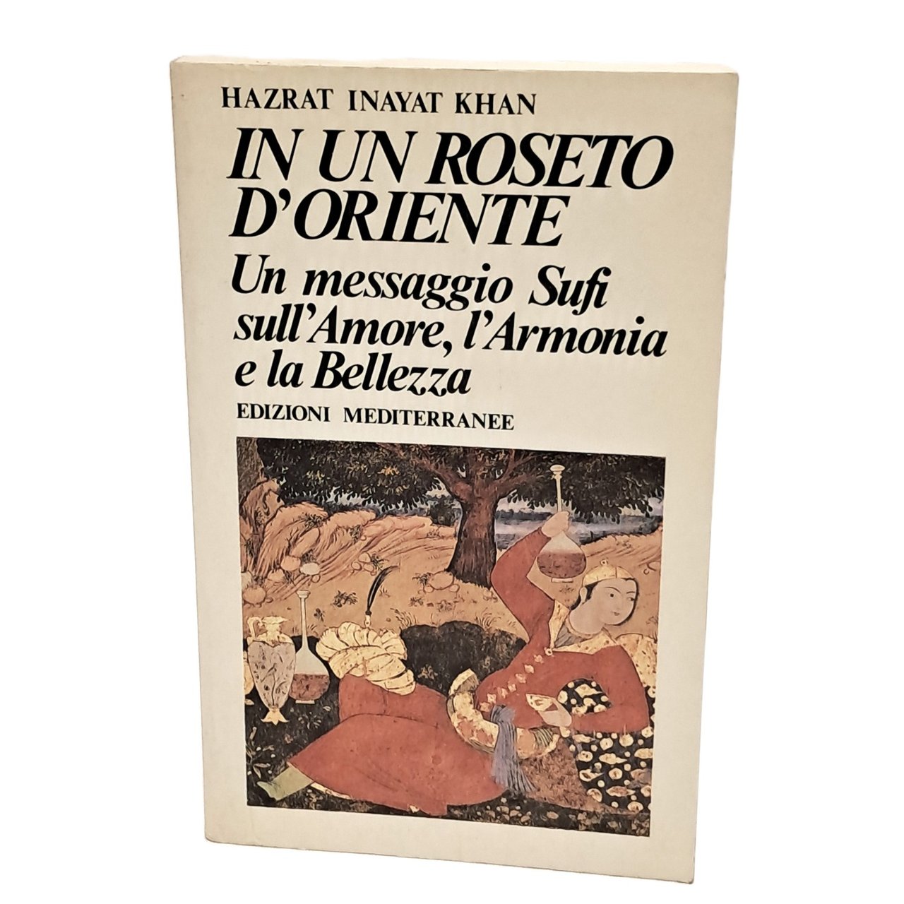 In un roseto d'Oriente