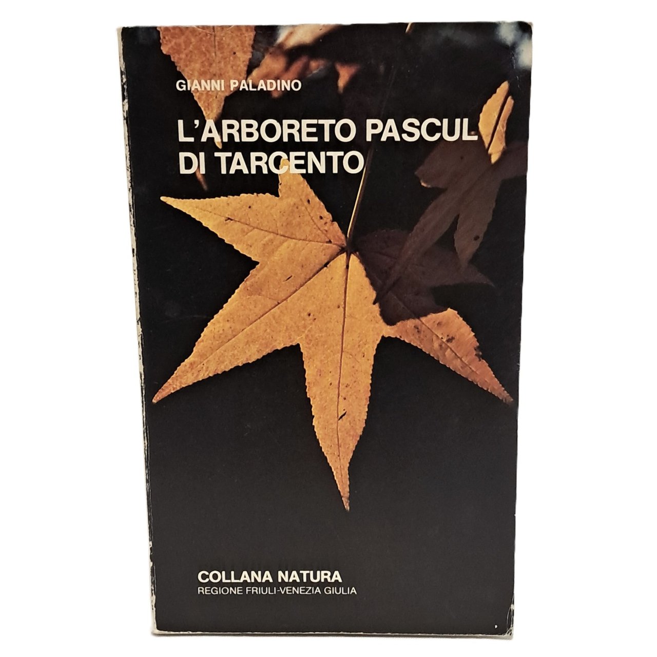 L'arboreto pascul di Tarcento