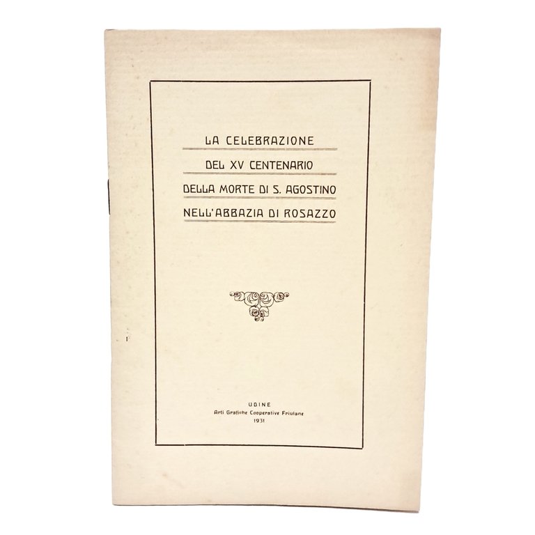 La celebrazione del XV centenario della morte di S. Agostino …