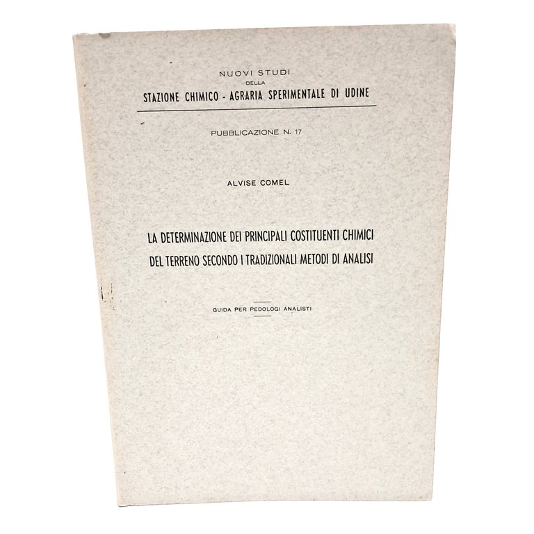 La determinazione dei principali costituenti chimici del terreno secondo i …