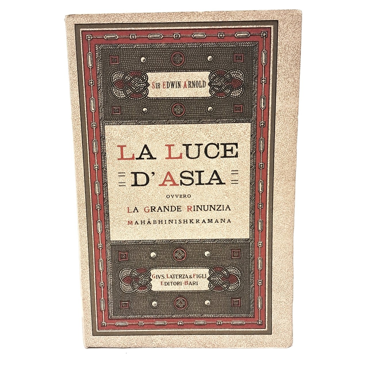 La luce d'Asia ovvero La grande rinunzia