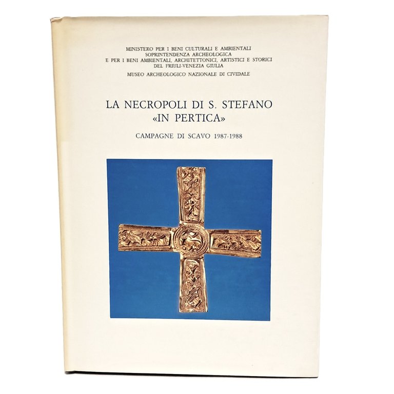 La necropoli di S. Stefano in Pertica. Campagne di scavo …