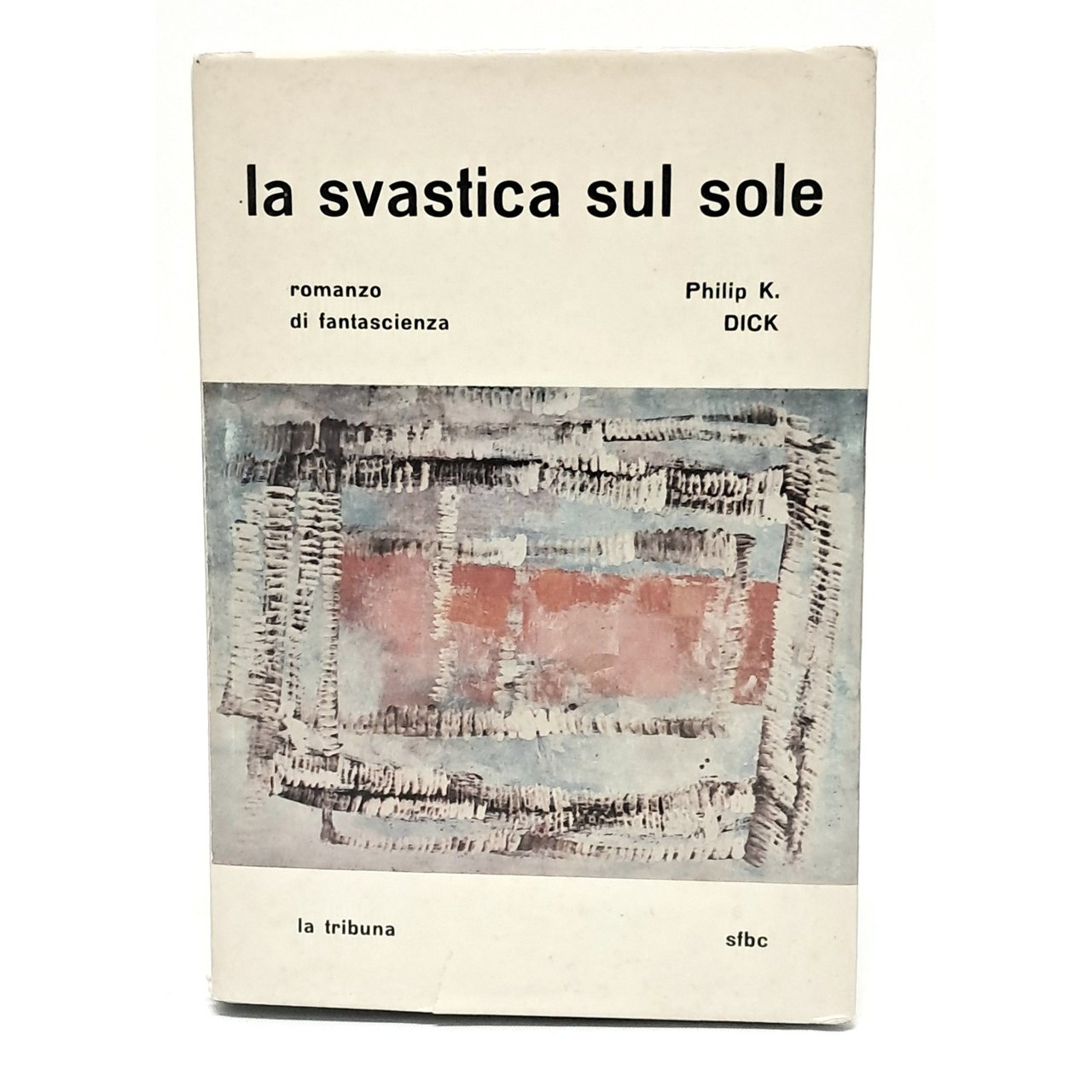 La svastica sul sole romanzo di fantascienza