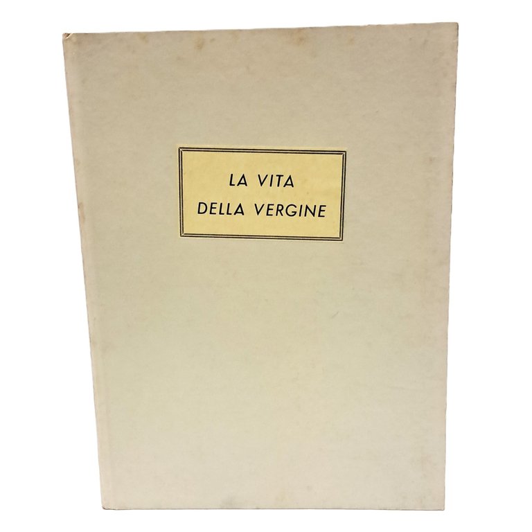 La vita della vergine e altre poesie