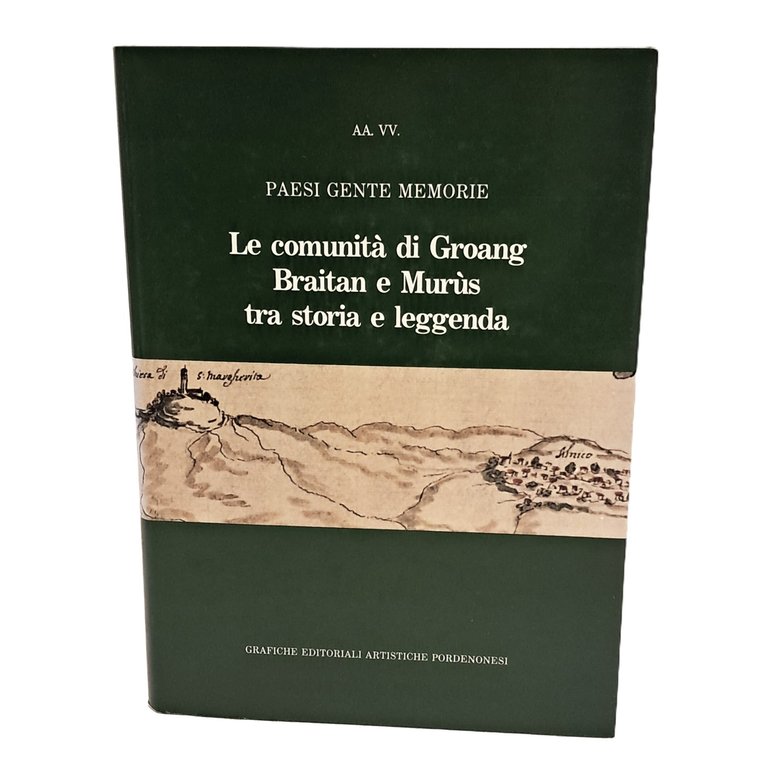 Le comunità di Groang Braitan e Murùs tra storia e …