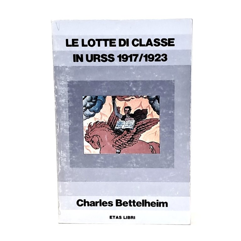 Le lotte di classe in Urss 1917/1923 | Immagine Gallery 2