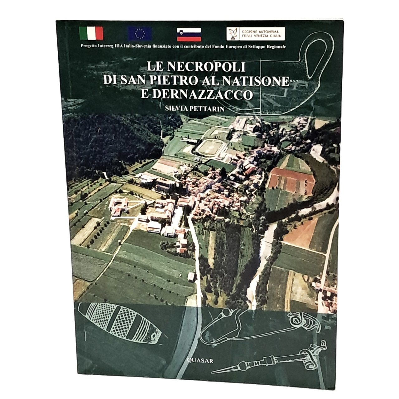 Le necropoli di San Pietro al Natisone e Dernazzacco