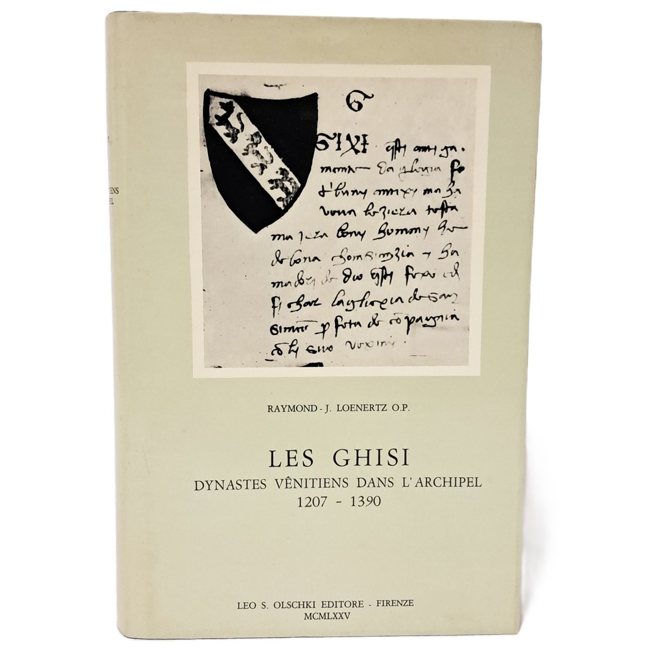 Les Ghisi. Dynastes vénitiens dans l'archipel 1207-1390 | Immagine principale