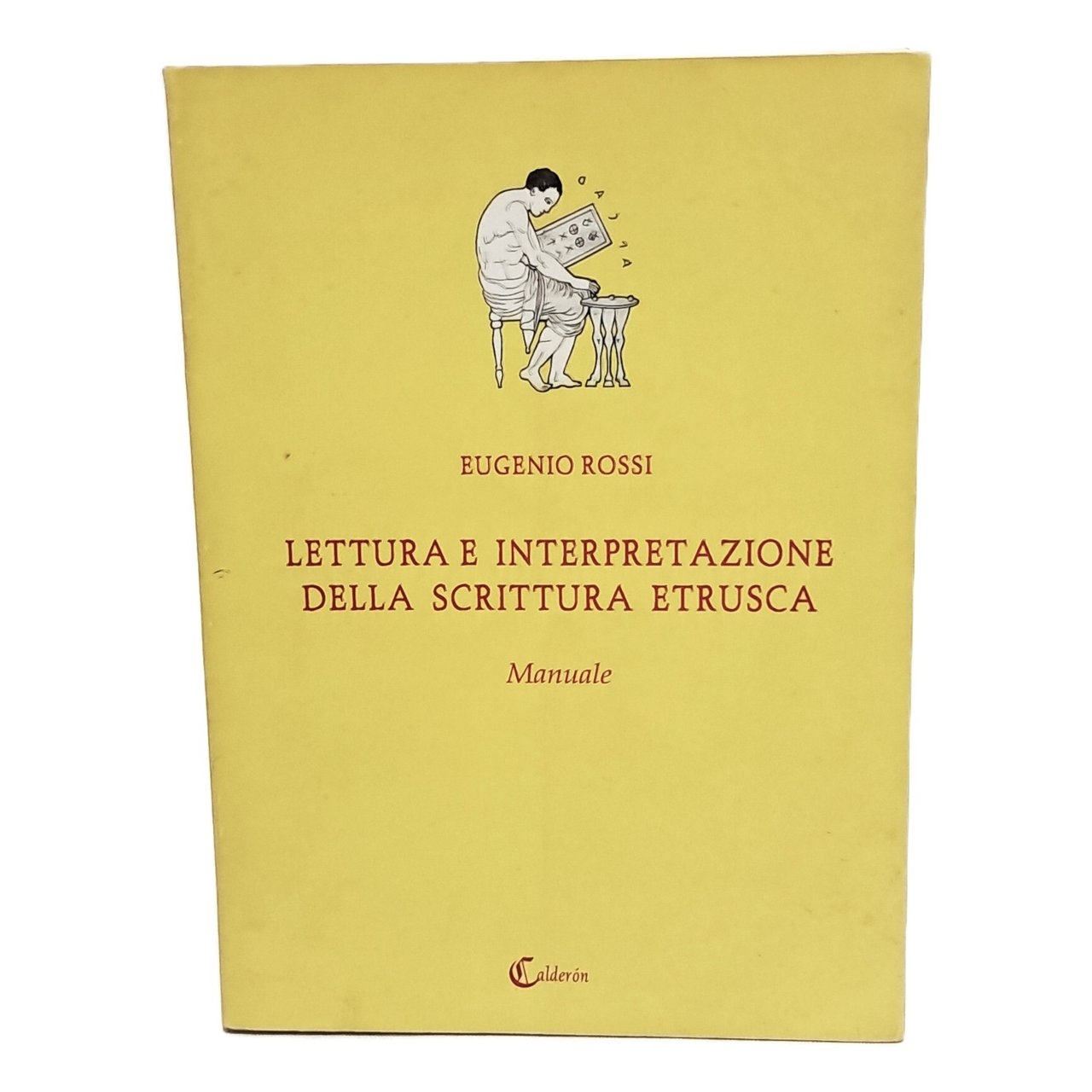 Lettura e interpretazione della scrittura etrusca