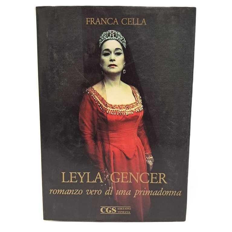 Leyla Gencer romanzo vero di una primadonna | Immagine Gallery 2