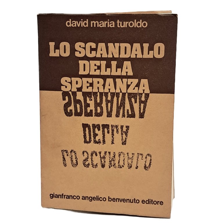 Lo scandalo della speranza