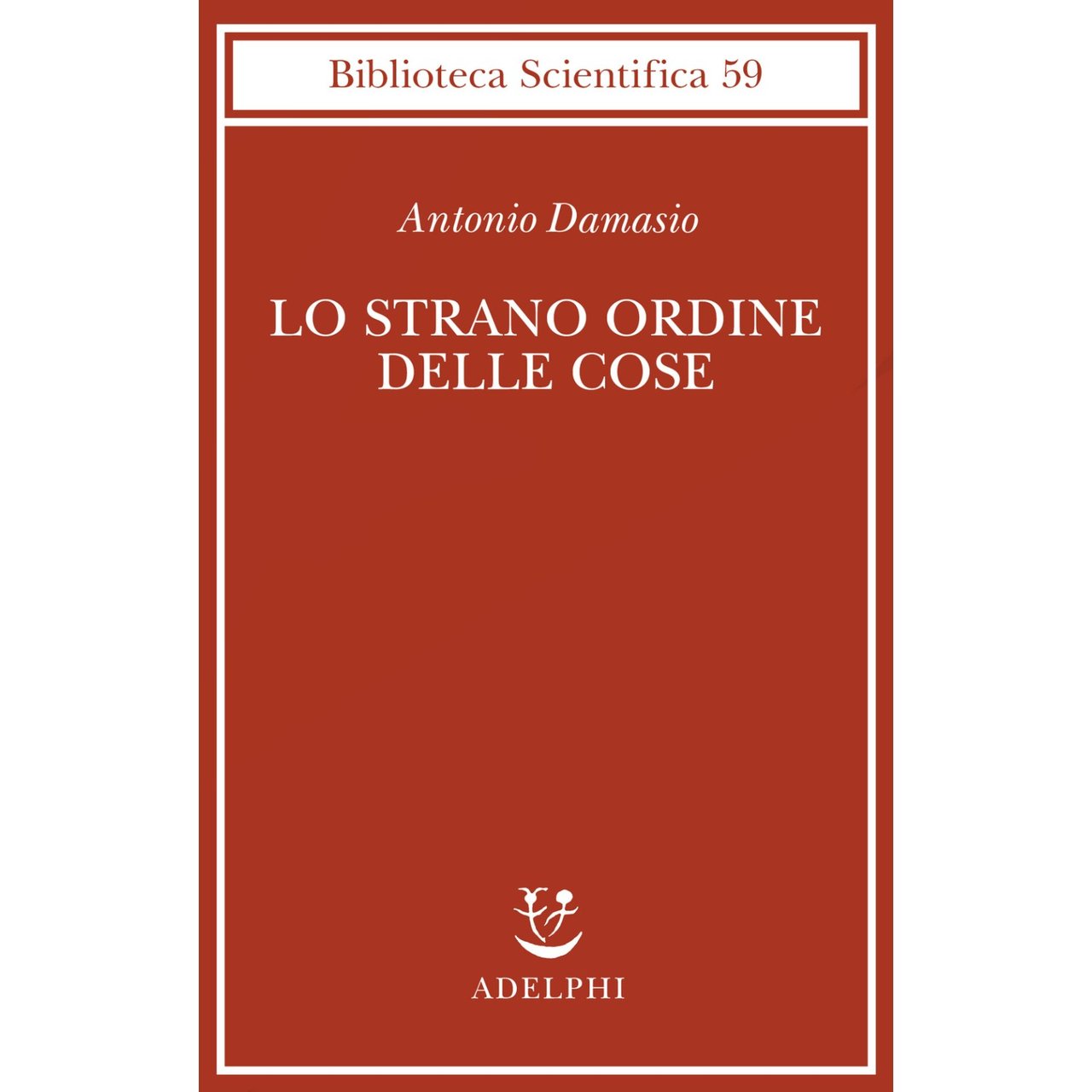 Lo strano ordine delle cose