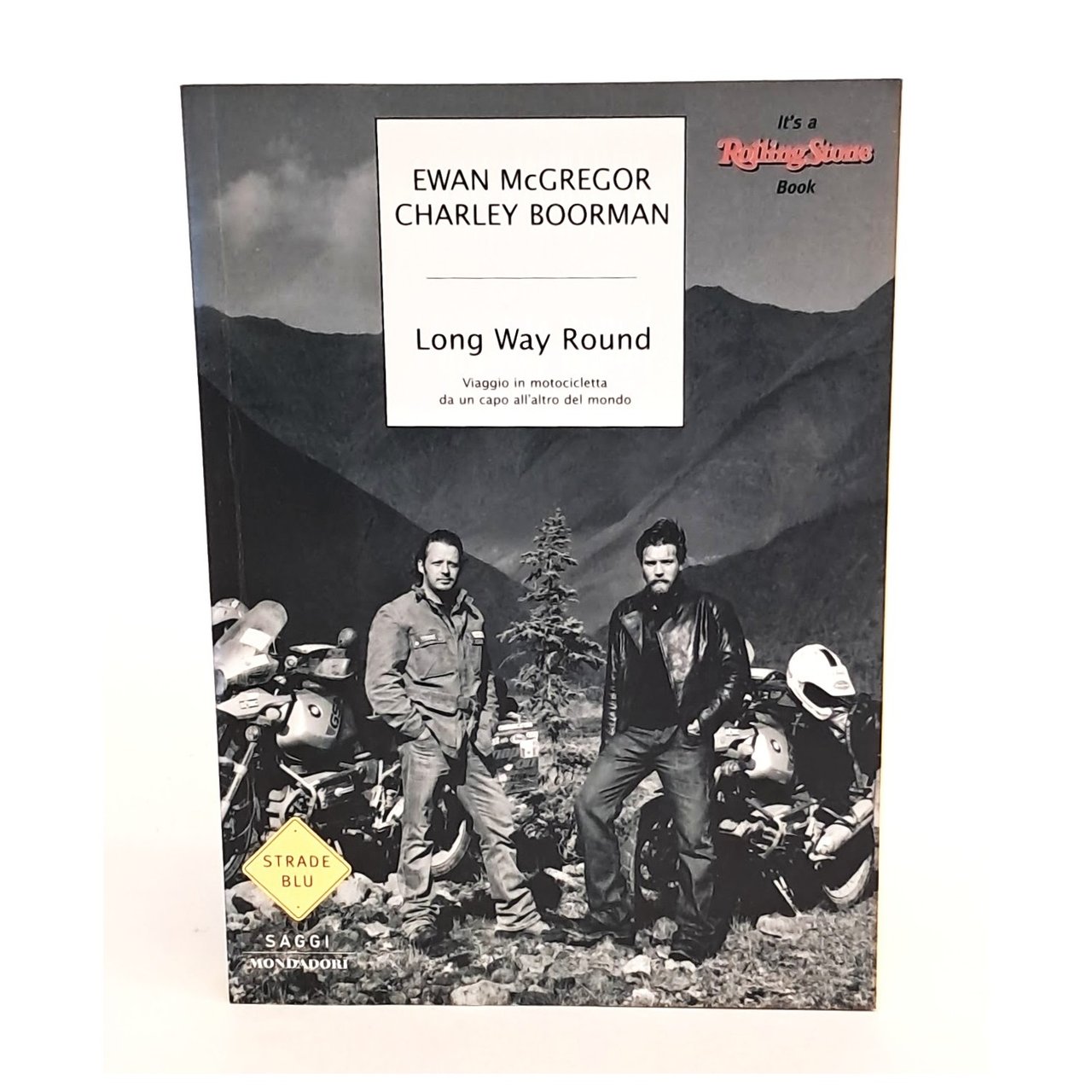 Long Way Round. Viaggio in motocicletta da un capo all'altro …