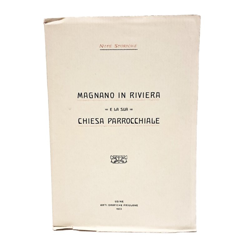 Magnano in Riviera e la sua chiesa parrocchiale