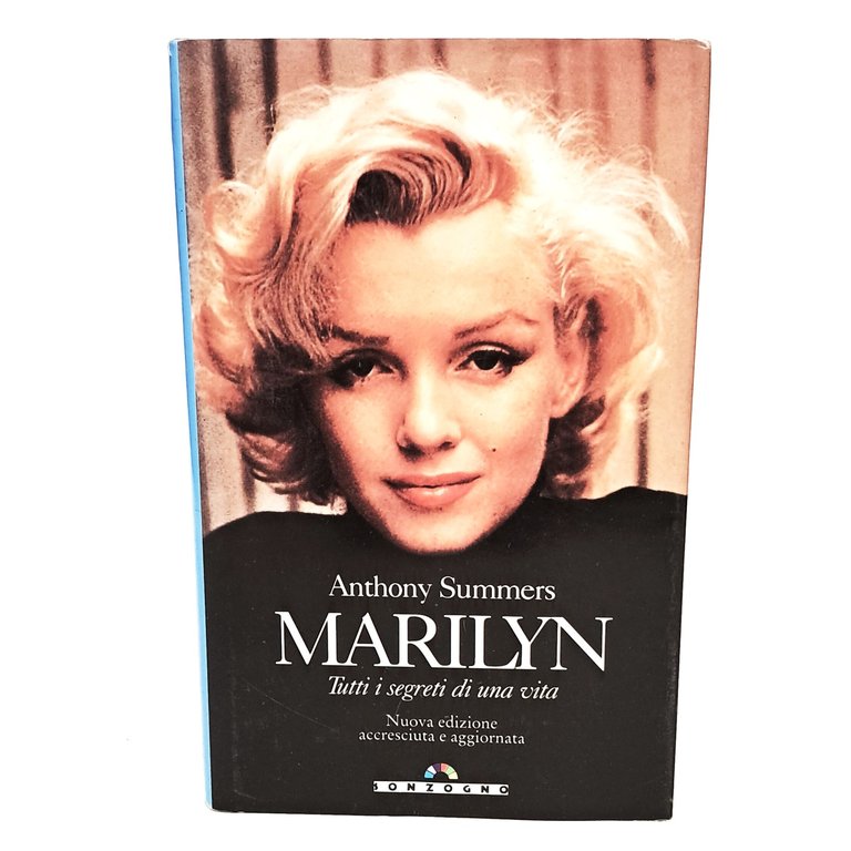 Marilyn. Tutti i segreti di una vita