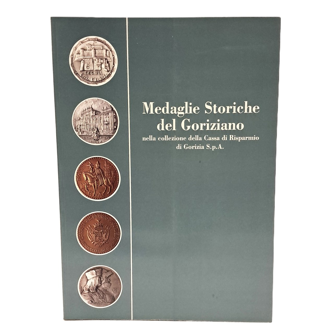Medaglie storiche del goriziano nella collezione della cassa di risparmio …