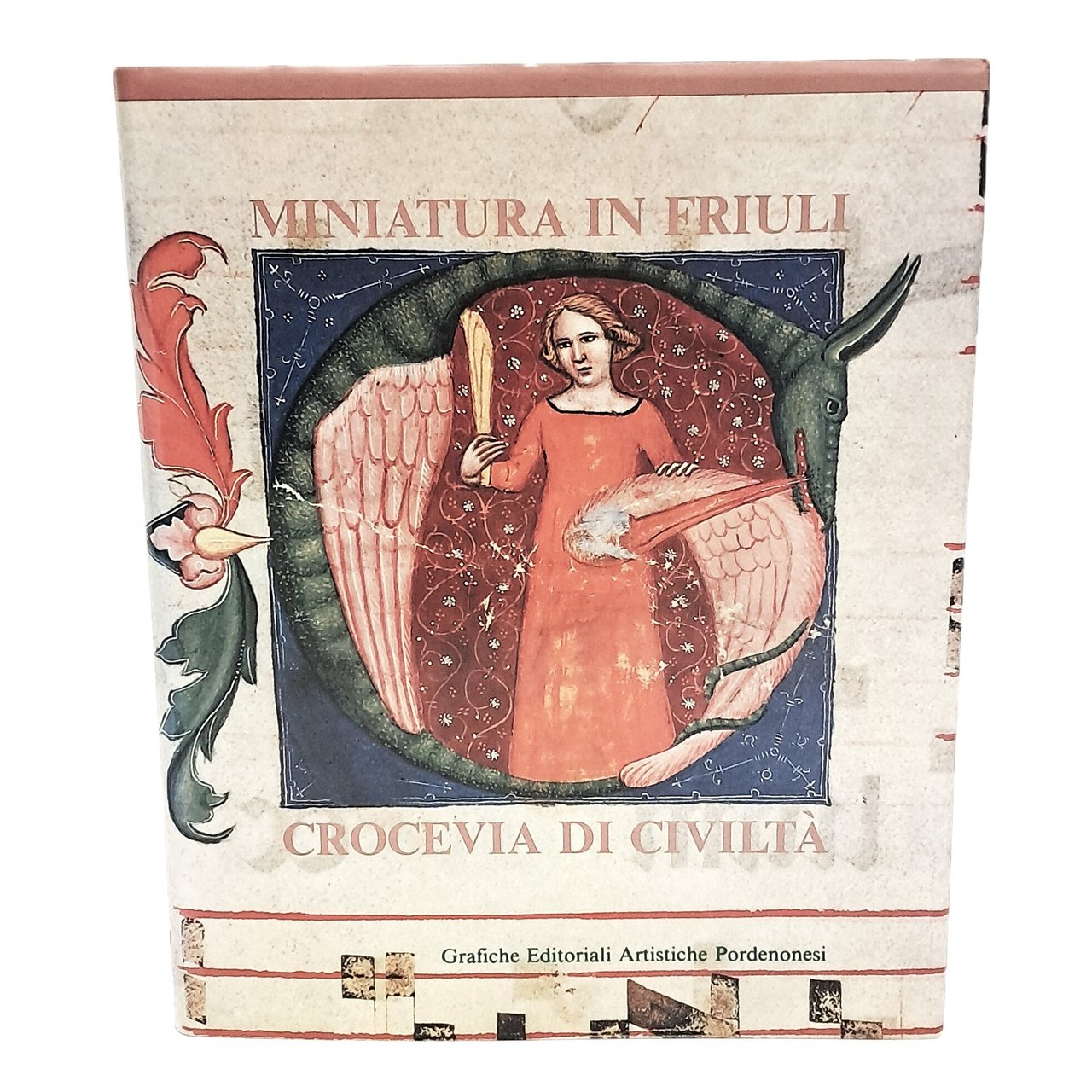 Miniatura in Friuli crocevia di civiltà