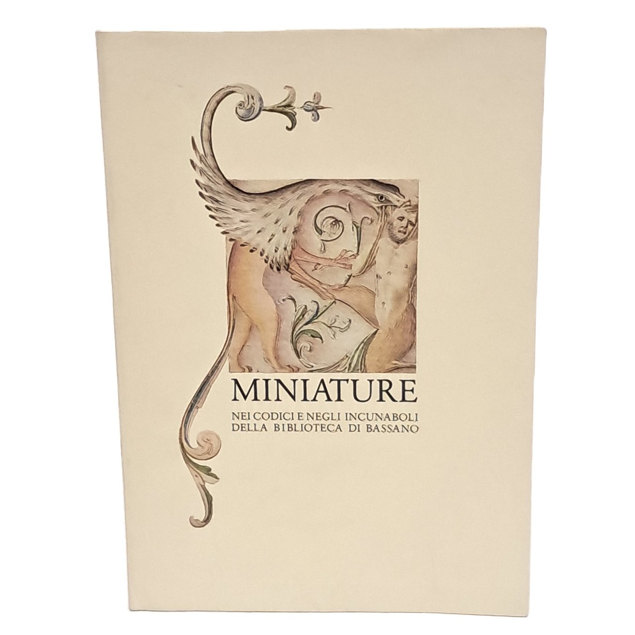 Miniature nei codici e negli incunaboli della biblioteca di Bassano