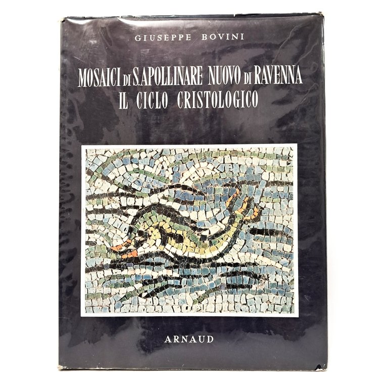 Mosaici di S. Apollinare nuovo di Ravenna. Il ciclo cristologico | Immagine Gallery 2