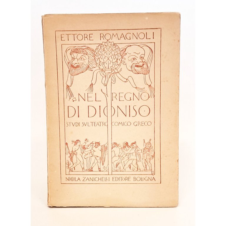 Nel regno di Dioniso. Studi sul teatro comico greco