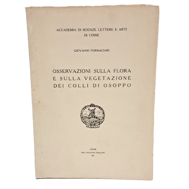 Osservazioni sulla flora e sulla vegetazione dei colli di Osoppo