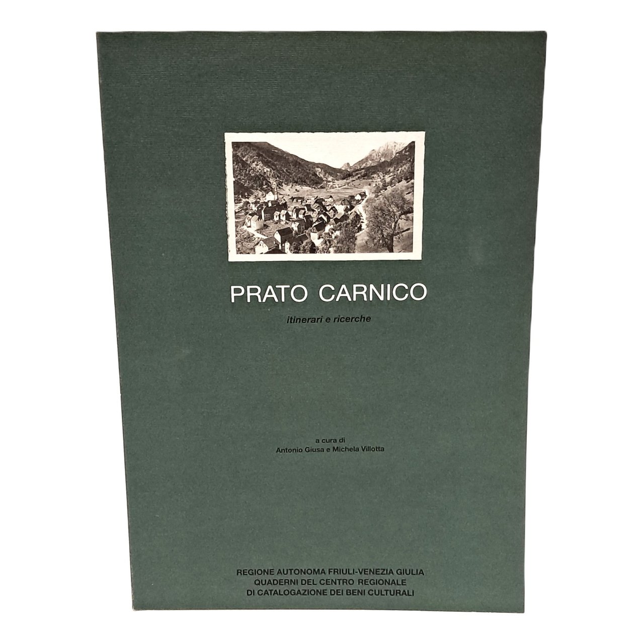 Prato Carnico itinerari e ricerche