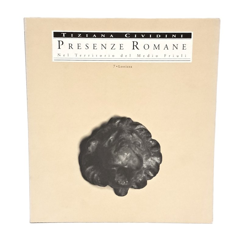 Presenze romane nel territorio del Medio Friuli. Lestizza