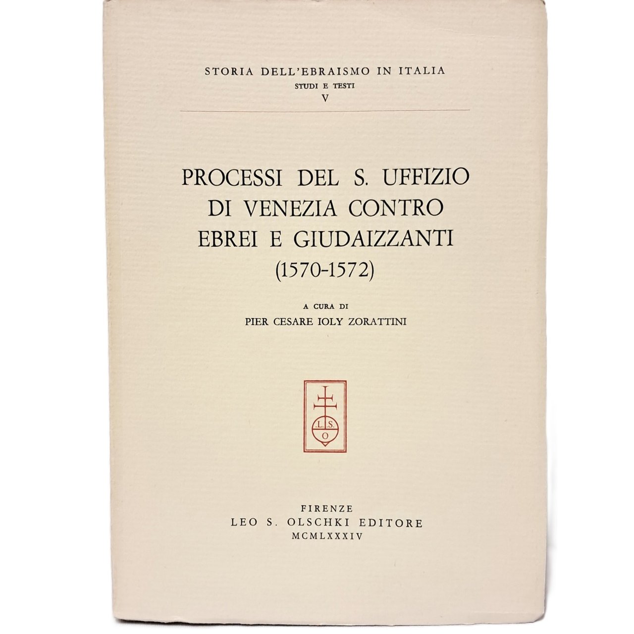 Processi del S. Uffizio di Venezia contro ebrei e giudaizzanti … | Immagine principale