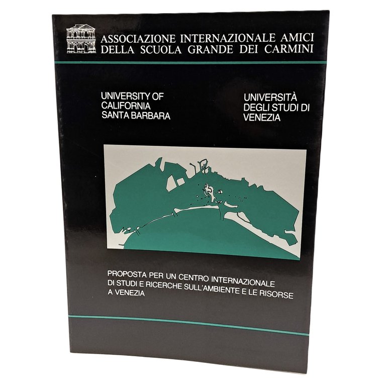 Proposta per un centro internazionale di studi e ricerche sull'ambiente …