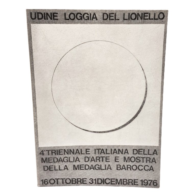 Quarta triennale italiana della medaglia d'arte e mostra della medaglia …