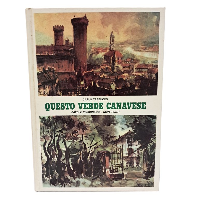 Questo verde canavese. Paesi e personaggi - nove poeti | Immagine Gallery 2
