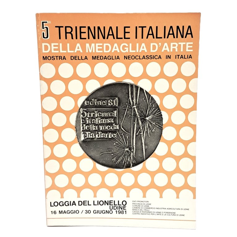 Quinta triennale italiana della medaglia d'arte e mostra della medaglia …
