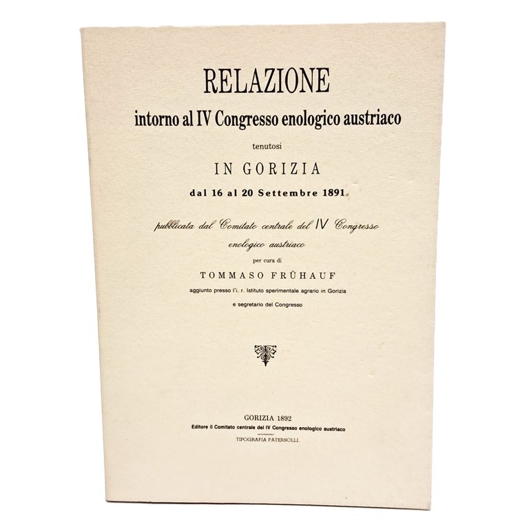Relazione intorno al IV Congresso enologico austriaco