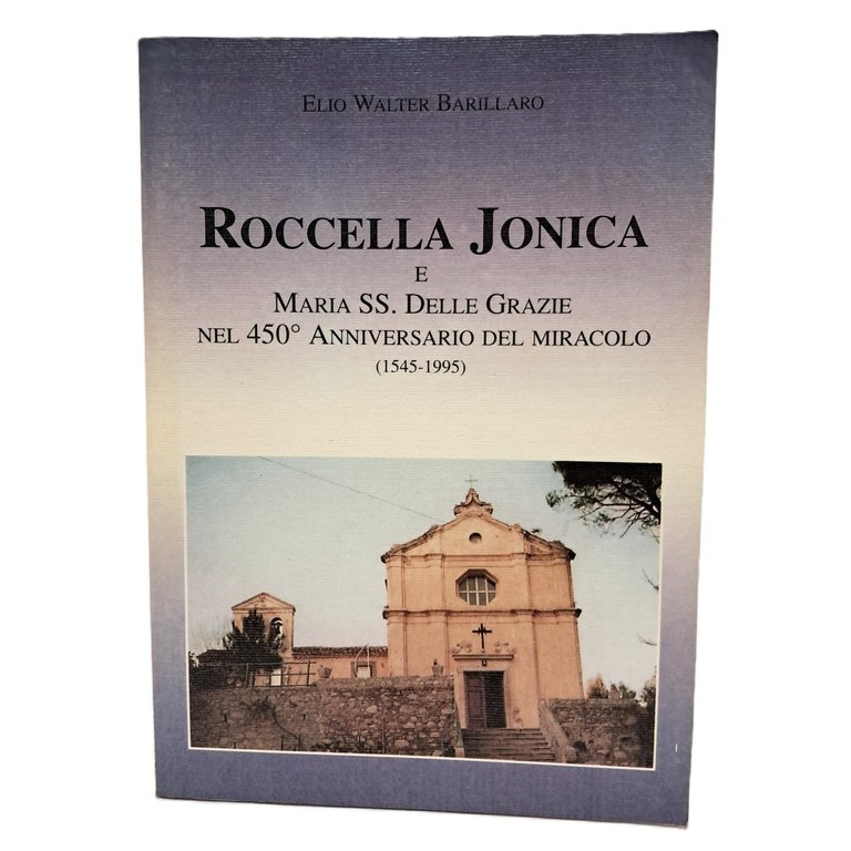 Roccella Jonica e Maria SS delle Grazie | Immagine Gallery 2