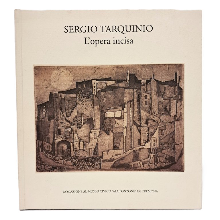 Sergio Tarquinio. L'opera incisa | Immagine Gallery 2