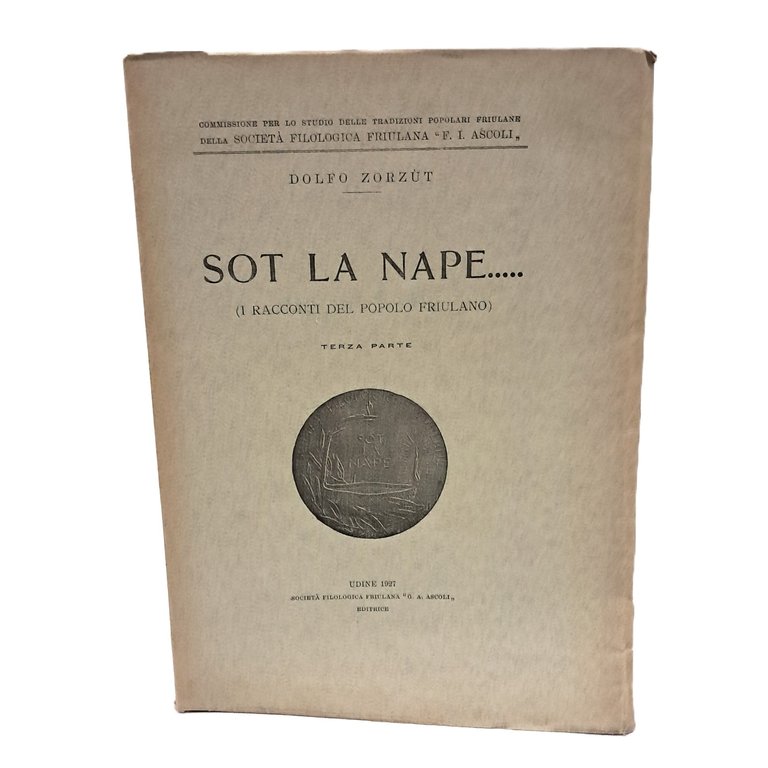 Sot la nape… (I racconti del popolo friulano)