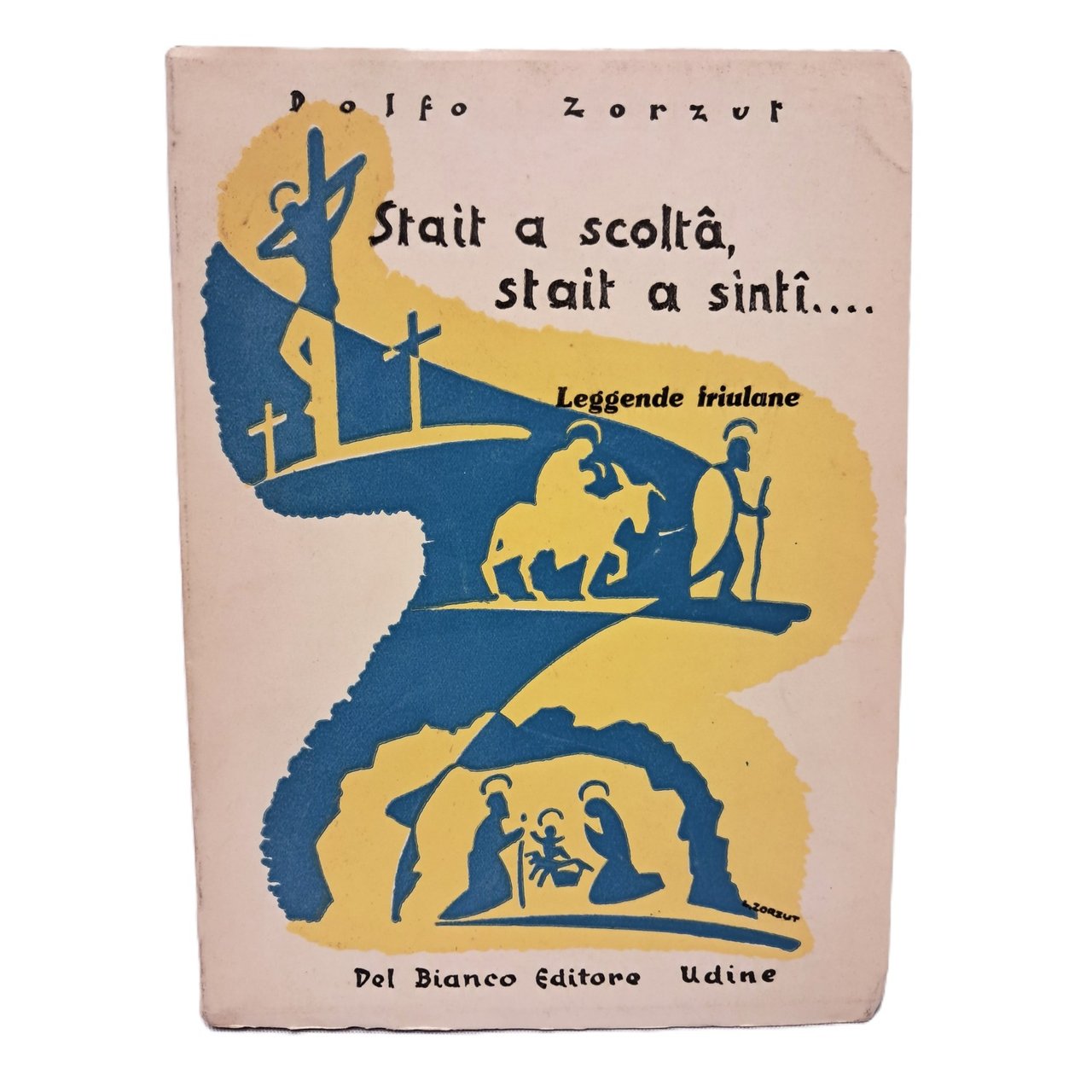 Stait a scoltà, stait a sint. Leggende friulane | Immagine principale