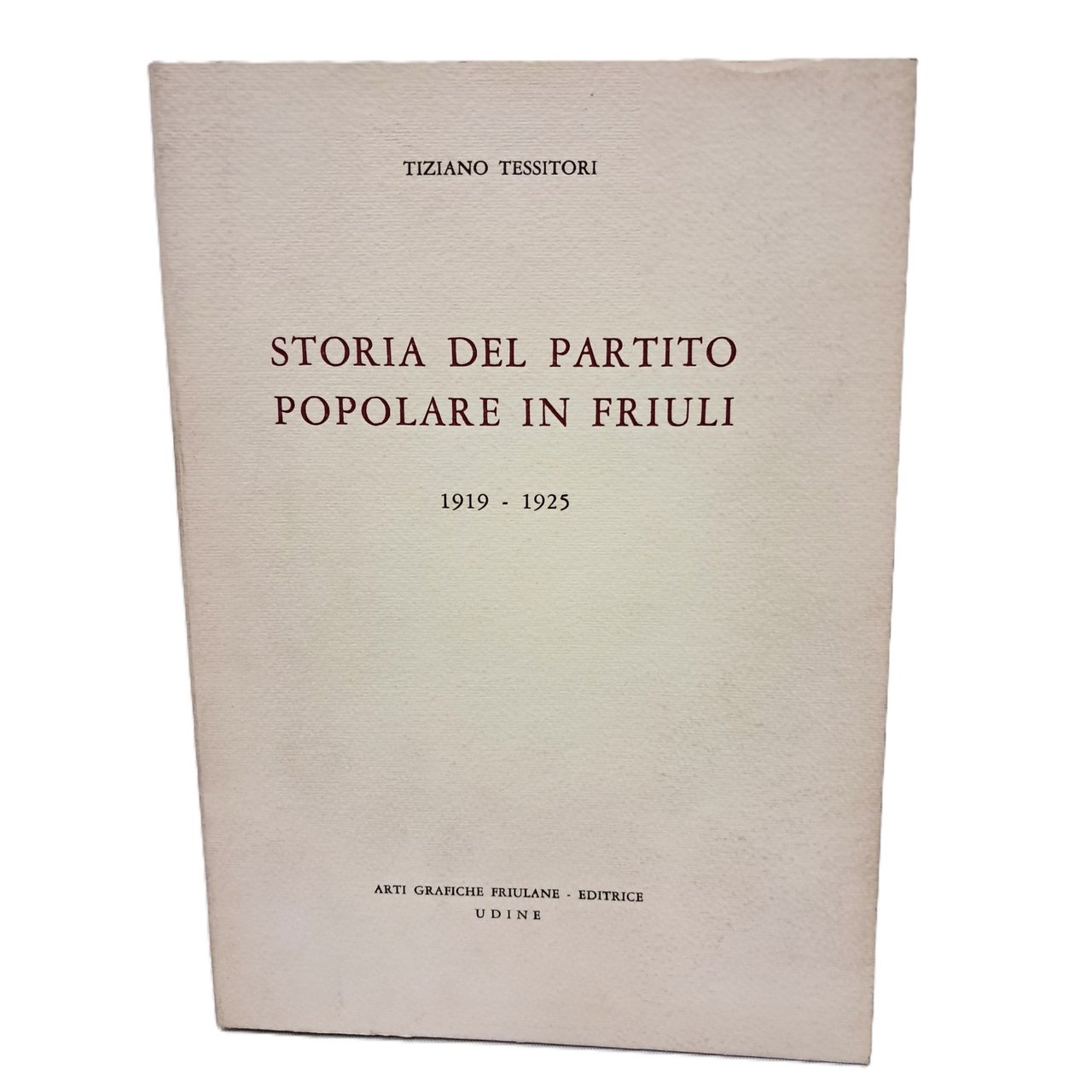 Storia del partito popolare in Friuli 1919-1925 | Immagine principale