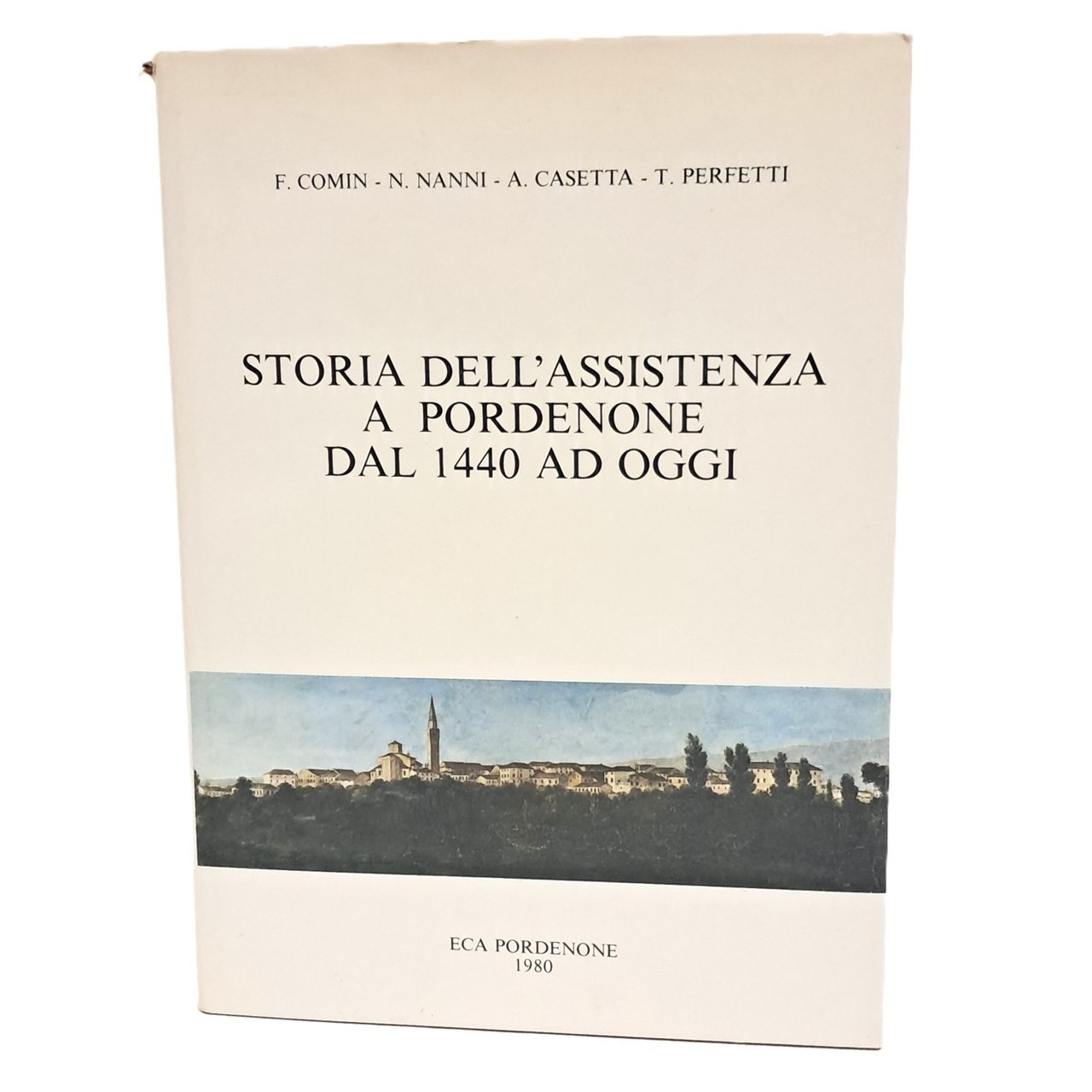 Storia dell'assistenza a Pordenone dal 1440 ad oggi