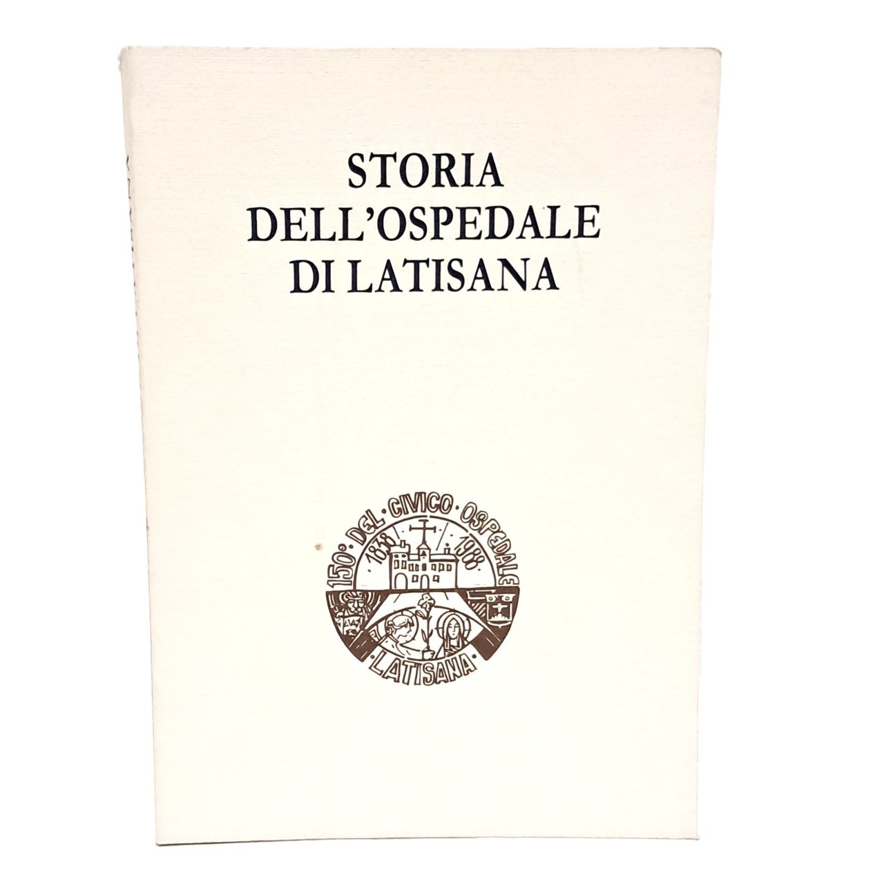 Storia dell'ospedale di Latisana