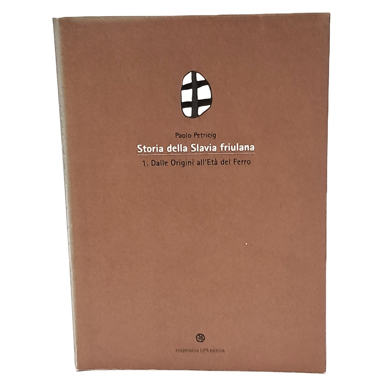 Storia della slavia friulana dalle origini all'età del ferro