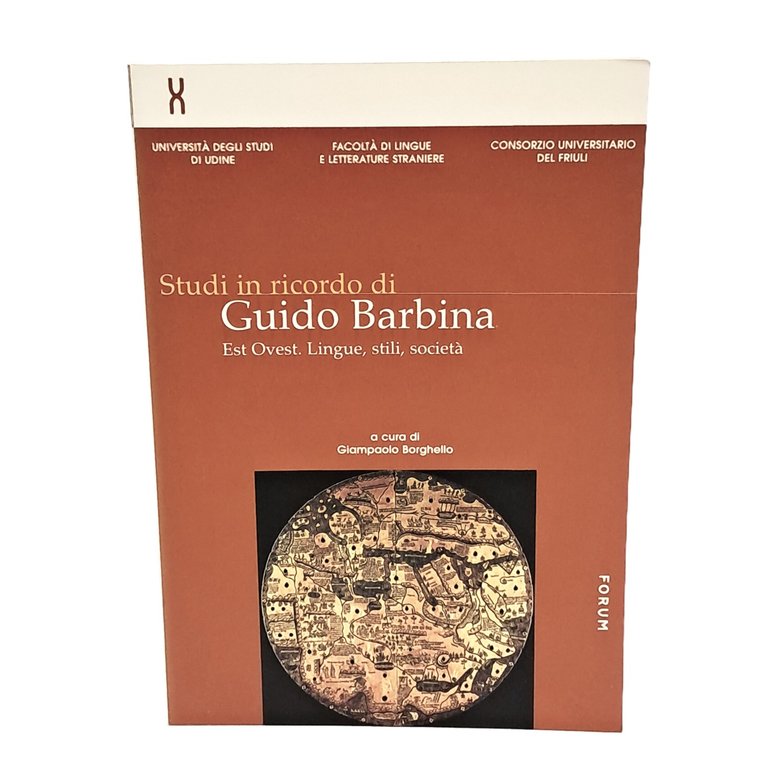 Studi in ricordo di Guido Barbina I-II