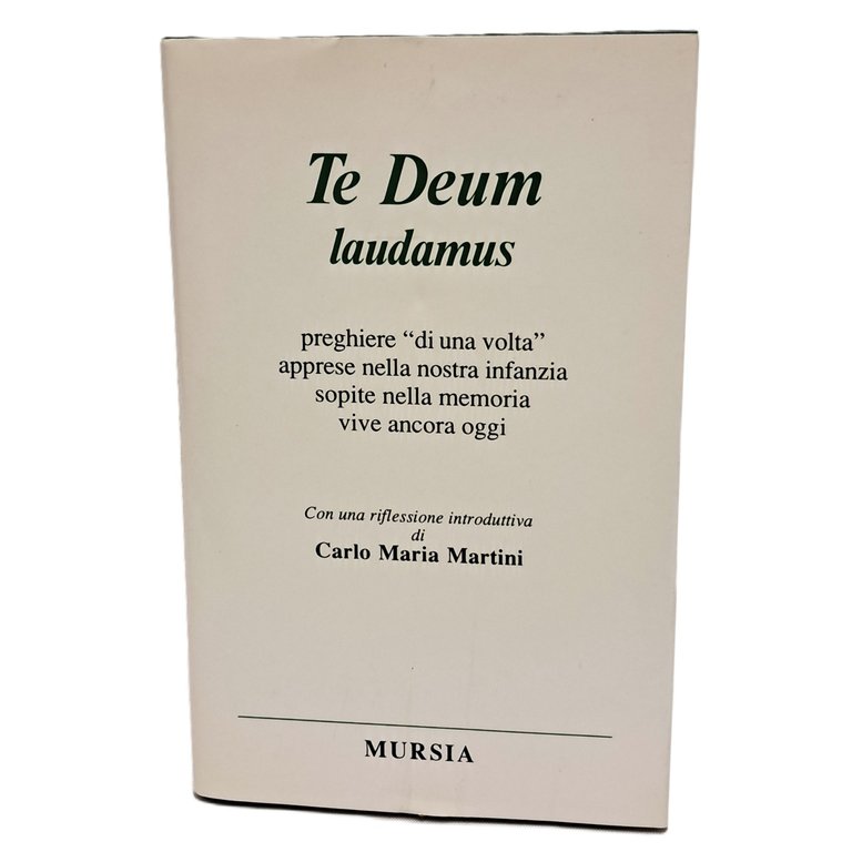 Te Deum laudamus preghiere di una volta apprese nella nostra … | Immagine Gallery 2